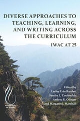 cover of Diverse Approaches to Teaching, Learning, and Writing Across the Curriculum: IWAC at 25