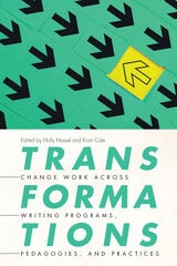 cover of Transformations: Change Work across Writing Programs, Pedagogies, and Practices