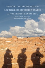 cover of Engaged Archaeology in the Southwestern United States and Northwestern Mexico