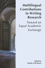 cover of Multilingual Contributions to Writing Research: Towards an Equal Academic Exchange