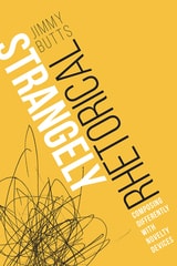 cover of Strangely Rhetorical: Composing Differently With Novelty Devices