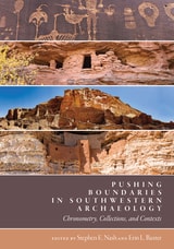 cover of Pushing Boundaries in Southwestern Archaeology: Chronometry, Collections, and Contexts