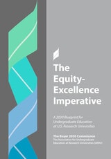 cover of The Equity/Excellence Imperative: A 2030 Blueprint for Undergraduate Education at U.S. Research Universities