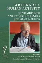 cover of Writing as a Human Activity: Implications and Applications of the Work of Charles Bazerman