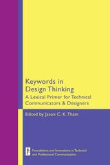 cover of Keywords in Design Thinking: A Lexical Primer for Technical Communicators and Designers