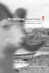 cover of Dall Sheep Dinner Guest: Inupiaq Narratives of Northwest Alaska