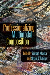 cover of Professionalizing Multimodal Composition