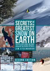 cover of Secrets of the Greatest Snow on Earth, Second Edition: Weather, Climate Change, and Finding Deep Powder in Utah's Wasatch Mountains and Around the World