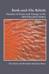 cover of Rank-and-File Rebels: Theories of Power and Change in the 2018 Education Strikes