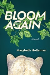 cover of Bloom Again: A Novel