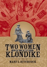 cover of Two Women in the Klondike