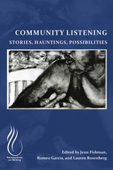 cover of Community Listening: Stories, Hauntings, Possibilities