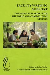 cover of Faculty Writing Support: Emerging Research from Rhetoric and Composition Studies