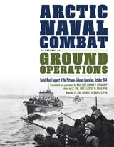 cover of Arctic Naval Combat in Support of Ground Operations: Soviet Naval Support of the Petsamo-Kirkenes Operation, October 1944