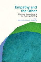 cover of Empathy and the Other: Difference, Connection, and the Teaching of Writing