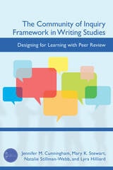 cover of The Community of Inquiry Framework in Writing Studies: Designing for Learning with Peer Review