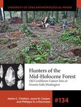 cover of Hunters of the Mid-Holocene Forest: Old Cordilleran Culture Sites at Granite Falls, Washington