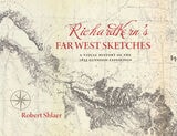 cover of Richard Kern's Far West Sketches: A Visual History of the 1853 Gunnison Expedition