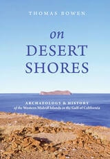cover of On Desert Shores: Archaeology and History of the Western Midriff Islands in the Gulf of California