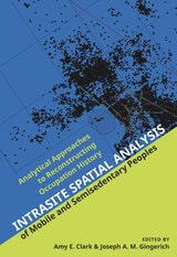 cover of Intrasite Spatial Analysis of Mobile and Semisedentary Peoples: Analytical Approaches to Reconstructing Occupation History