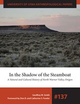 cover of In the Shadow of the Steamboat: A Natural and Cultural History of North Warner Valley, Oregon
