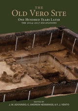 cover of The Old Vero Site (8IR009): One Hundred Years Later, The 2014 - 2017 Excavations