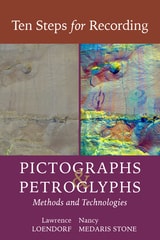 cover of Ten Steps for Recording Pictographs and Petroglyphs: Methods and Technologies