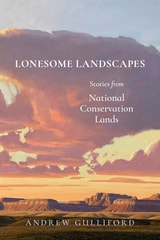 cover of Lonesome Landscapes: Stories from National Conservation Lands