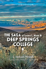 cover of The Saga of Lucien L. Nunn and Deep Springs College