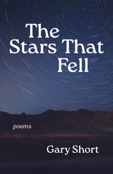 cover of The Stars That Fell: Poems