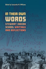 cover of In Their Own Words: Stewart Indian School Writings and Reflections