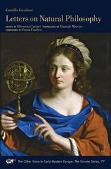 cover of Letters on Natural Philosophy: The Scientific Correspondence of a Sixteenth-Century Pharmacist, with Related Texts