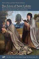 cover of Two Lives of Saint Colette: With a Selection of Letters by, to, and about Colette