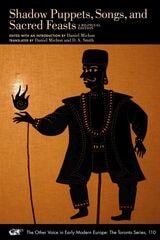 cover of Shadow Puppets, Songs, and Sacred Feasts: Celebrations of the Indo-Portuguese Nuns in the Eighteenth-Century Real Convento de Santa Mónica, Goa, India. A Bilingual Edition