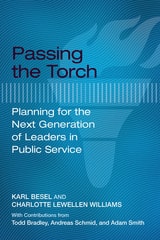 cover of Passing the Torch: Planning for the Next Generation of Leaders in Public Service