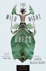 cover of The Wild Night Dress: Poems