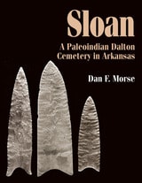 cover of Sloan: A Paleoindian Dalton Cemetery in Arkansas