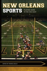 cover of New Orleans Sports: Playing Hard in the Big Easy