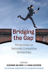 cover of Bridging the Gap: Perspectives on Nationally Competitive Scholarships