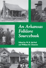 cover of An Arkansas Folklore Sourcebook