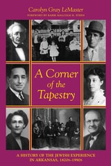 cover of A Corner of the Tapestry: A History of the Jewish Experience in Arkansas, 1820s–1990s