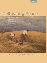 cover of Cultivating Peace: The Virgilian Georgic in English, 1650-1750