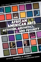 cover of African American Arts: Activism, Aesthetics, and Futurity