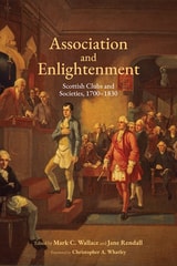 cover of Association and Enlightenment: Scottish Clubs and Societies, 1700-1830