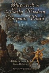cover of Shipwreck in the Early Modern Hispanic World
