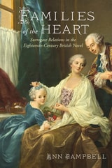 cover of Families of the Heart: Surrogate Relations in the Eighteenth-Century British Novel