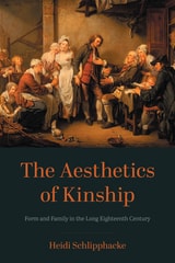 cover of The Aesthetics of Kinship: Form and Family in the Long Eighteenth Century