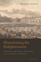 cover of Historicizing the Enlightenment, Volume 1: Politics, Religion, Economy, and Society in Britain