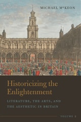 cover of Historicizing the Enlightenment, Volume 2: Literature, the Arts, and the Aesthetic in Britain