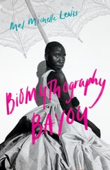 cover of Biomythography Bayou